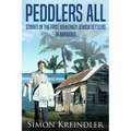 Peddlers All: Stories of the First Ashkenazi Jewish Settlers in Barbados