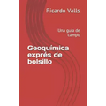 Geoquímica exprés de bolsillo: Una guía de campo