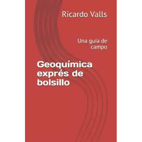 Geoquímica exprés de bolsillo: Una guía de campo