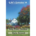 Deep Fried Twinkies - Life's Outtakes 14: Life's Outtakes 14