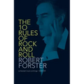 The 10 Rules of Rock and Roll: Collected Music Writings / 2005-09
