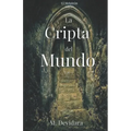 La Cripta del Mundo Vol. 2