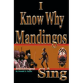 I Know Why Mandingos Sing: the real reason why blacks in America are so deadly to each other