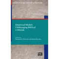 Empirical Models Challenging Biblical Criticism