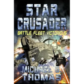 Star Crusader: Battle Fleet Victorious