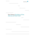 Politics of Time: Modernity and Avant-Garde