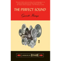 The Perfect Sound: A Memoir in Stereo