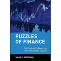 Puzzles of Finance: Six Practical Problems and Their Remarkable Solutions