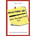 Adulting 101: What They Don't Teach You