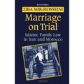 Marriage on Trial: A Study of Islamic Family Law