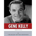 American Legends: The Life of Gene Kelly