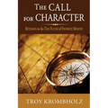 The Call for Character