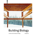 Building Biology: Criteria and Architectural Design