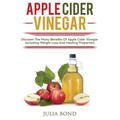 Apple Cider Vinegar: Rapid Weight Loss, Detox, Clean Your House, Apple Cider Vinegar Remedies, Recipes, Heal Your Body, Healing And Cures,