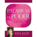 Palabras de Poder: Lo Que Usted Diga Puede Cambiar Su Vida