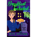 Breakfast Included