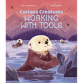 Curious Creatures Working with Tools