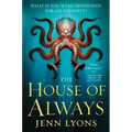 The House of Always