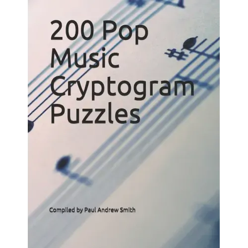 200 Pop Music Cryptogram Puzzles - Paperback