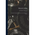Watches: the Paul M. Chamberlain Collection at the Art Institute of Chicago