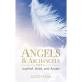 Angels & Archangels Part 2: Jophiel, Ariel, Azrael