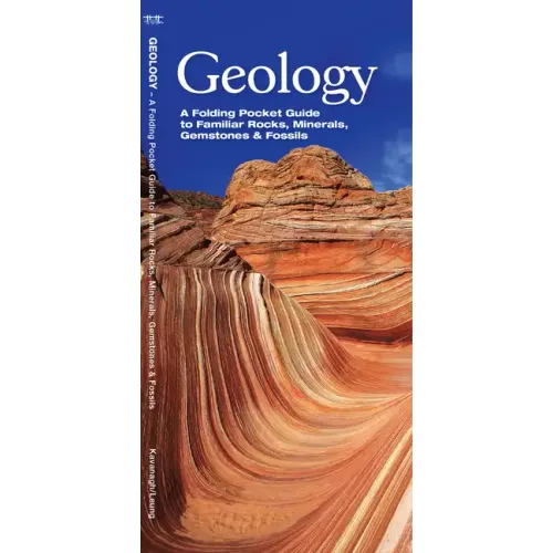 Geology: A Folding Pocket Guide to Familiar Rocks, Minerals, Gemstones & Fossils