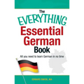 The Everything Essential German Book: All You Need to Learn German in No Time