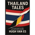 Thailand Tales: A coming of age story filled with cultural shock anecdotes