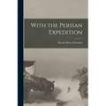 With the Persian Expedition