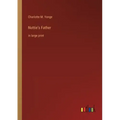 Nuttie's Father: in large print