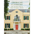 American Classicist: The Architecture of Philip Trammell Shutze