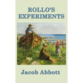 Rollo's Experiments