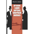 Arsene Lupin versus Sherlock Holmes