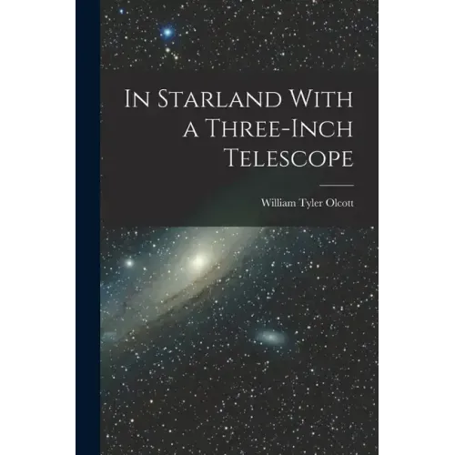 In Starland With a Three-Inch Telescope