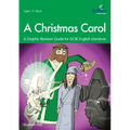 A Christmas Carol: A Graphic Revision Guide for GCSE English Literature