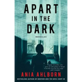 Apart in the Dark: Novellas