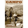 Campo, The forgotten Gunfight: The true story of the Campo gunfight that took place on december 4, 1875