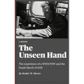 The Unseen Hand: The experience of a WWII POW and the Death March of 1945