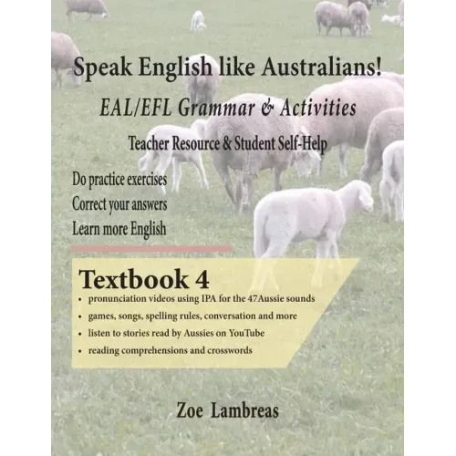 Speak English Like Australians! English Skills - Speak, Read, Write Textbook 4