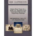 Clarion River Power Co V. Smith U.S. Supreme Court Transcript of Record with Supporting Pleadings