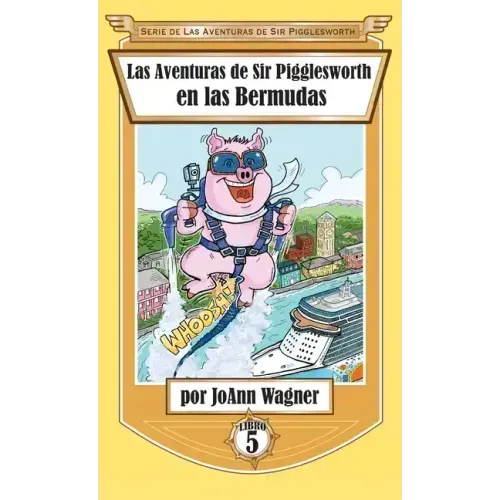 Las Aventuras de Sir Pigglesworth en las Bermudas