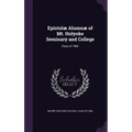 Epistolæ Alumnæ of Mt. Holyoke Seminary and College: Class of 1880