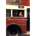 Life Isn't All Ha Ha Hee Hee