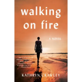 Walking on Fire