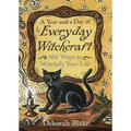 A Year and a Day of Everyday Witchcraft: 366 Ways to Witchify Your Life