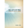 The Acts of Paul: A New Translation with Introduction and Commentary