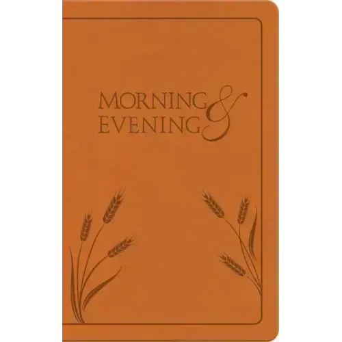 Morning and Evening: New International Version