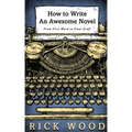 How to Write an Awesome Novel