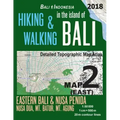Bali Indonesia Map 2 (East) Hiking & Walking in the Island of Bali Detailed Topographic Map Atlas 1: 50000 Eastern Bali & Nusa Penida, Nusa Dua, Mt. B
