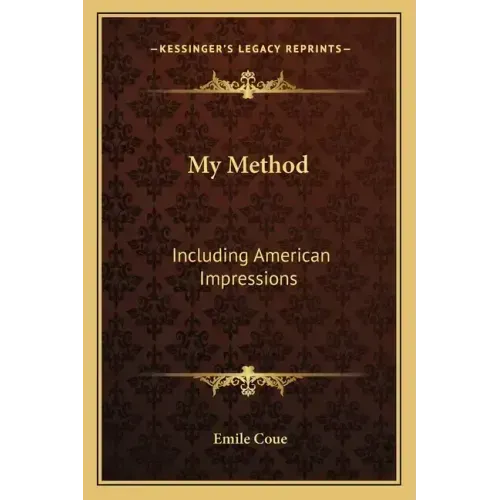 My Method: Including American Impressions